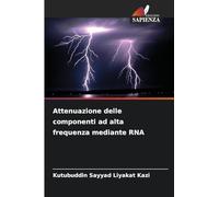 Attenuazione delle componenti ad alta frequenza mediante RNA