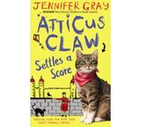 Atticus Claw Settles A Score (ebook)