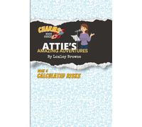 Attie's Amazing Adventures, Book 5, Calculated Risks: Charms Book Series