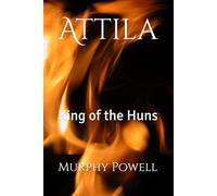 Attila: King of the Huns