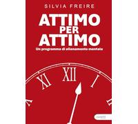 Attimo per attimo: Un programma di allenamento mentale