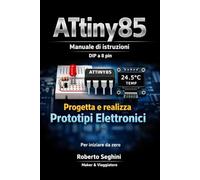 ATtiny85: Manuali di istruzioni DIP 8 pin