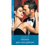 Attirée Par Son Patron (ebook)