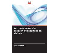 Attitude envers la religion et résultats en chimie