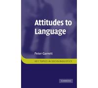 Attitudes to Language Paperback (Key Topics in Sociolinguistics)