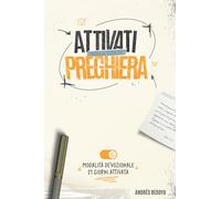 ATTIVATI NELLA VITA DI PREGHIERA