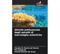 Attività antitumorale degli estratti di macroalghe antartiche