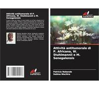Attività antitumorale di P. Africana, W. Stuhlmannii e M. Senegalensis