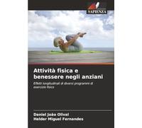 Attività fisica e benessere negli anziani