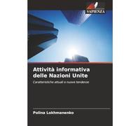 Attività informativa delle Nazioni Unite: Caratteristiche attuali e nuove tendenze