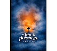 Atto di presenza: La poesia come gesto civile, la presenza come atto d’amore