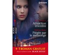 Attraction Interdite - Piégée Par Le Mensonge - Trompeuses Apparences