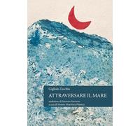 Attraversare il mare (Le nubi di Magellano)