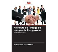 Attributs de l'image de marque de l'employeur: Étude de son pouvoir