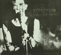 Attrition - The Truth in Dark Corners