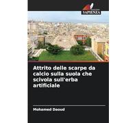 Attrito delle scarpe da calcio sulla suola che scivola sull'erba artificiale