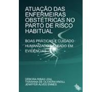 Atuação Das Enfermeiras Obstétricas No Parto De Risco Habitual (ebook)