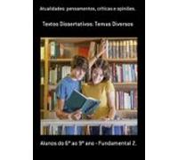Atualidades: Pensamentos Críticas E Opiniões. (ebook)
