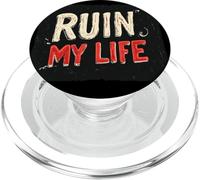Atuendo de discurso Ruin My Life PopSockets PopGrip para MagSafe