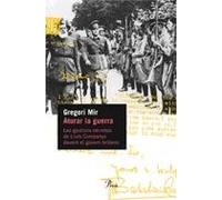 Aturar la guerra: Les Gestions Secretes de Lluis Companys Davant El Govern Britanic (PERFILS)