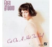 Atwood, Eden - Cat on a Hot Tin Roof