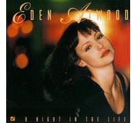 Eden Atwood - A Night in the Life