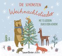 Die schönsten Weihnachtslieder: Mit 70 Liedern durch den Advent