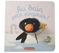 Au bain, petit pingouin !: Livre marionnette pour bébé - dès 3 mois