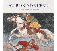 Au Bord de l'Eau Aux portes de Zeng Tou/曾头市首败晁盖