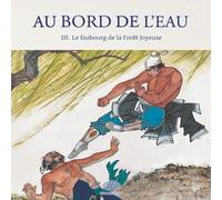 Au Bord de l'Eau Le faubourg de la Forêt Joyeuse/武松醉打蒋门神