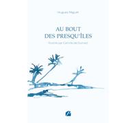 Au Bout des Presqu'îles