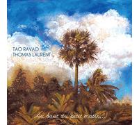 Tao Ravao & Thomas Laurent - Au Bout Du Petit Matin
