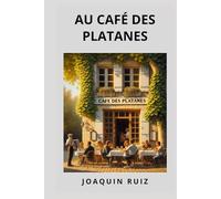 Au café des platanes