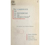 Au Carrefour De La Recherche Et De La Production (ebook)