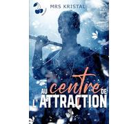 Au centre de l'attraction: Une romance New Adult de seconde chance, sur fond de hockey sur glace (VICTORIA EAGLES)