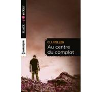 Au Centre Du Complot (ebook)