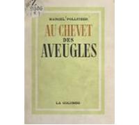 Au Chevet Des Aveugles (ebook)