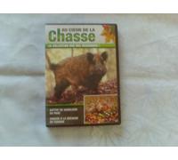 Au coeur de la chasse N°1: Sangliers - Bécasse [DVD]