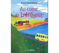 Au coeur du bonheur