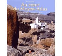 Au coeur du Moyen-Atlas: Meknès, Volubilis, Zerhoun, Fès, Ifrane, Séfrou, Azrou, Oulmès, Tazzeka...
