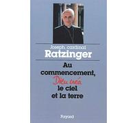 Au commencement Dieu créa le ciel et la terre: Quatre sermons de Carême à Munich sur la Création et la Chute