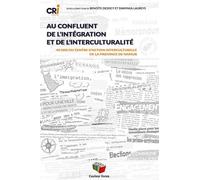 Au confluent de l'intégration et de l'interculturalité: 40 ans du centre d'action intercultruelle de la province de Namur