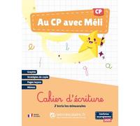Au CP avec Méli - J'écris les minuscules: Cahier d'écriture