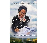 Au Cœur de l’Afrique Plurielle