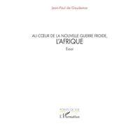 Au cœur de la nouvelle guerre froide, l’Afrique (Points de Vue)