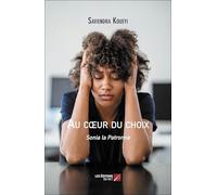 Au cœur du choix: Sonia la Patronne
