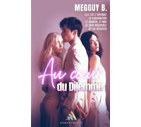 Au cœur du dilemme: Roman lesbien, livre lesbien