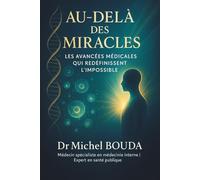 Au-delà des Miracles: Les Avancées Médicales qui Redéfinissent l'Impossible