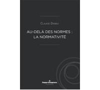 Au-delà Des Normes : La Normativité (ebook)