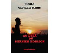 Au-delà du dernier horizon: Nouvelle édition